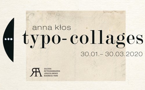 Indywidualna wystawa pt. „typo-collages”