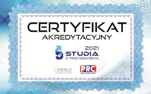 Certyfikat Studia z Przyszłością 2021 i Laur Innowacji 2021 dla kierunku Informatyka WIT