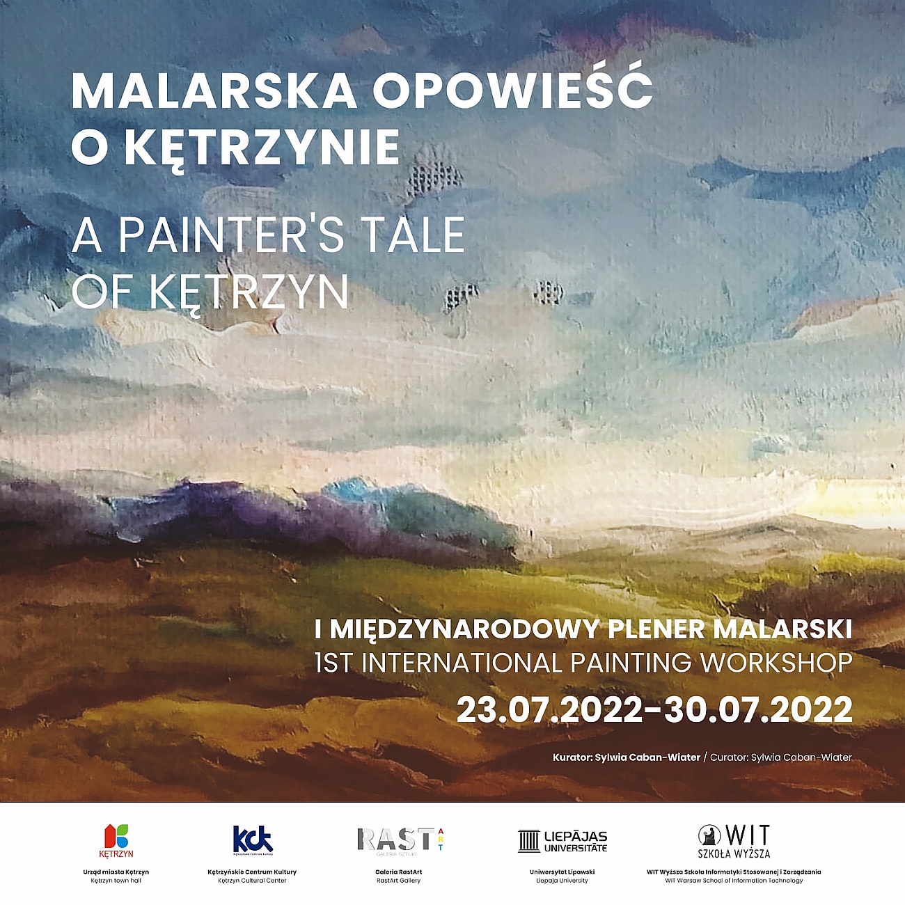 Malarska Opowieść o Kętrzynie - I Międzynarodowy Plener Malarski