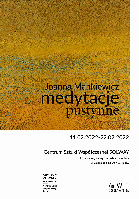 Joanna Mankiewicz: Medytacje pustynne