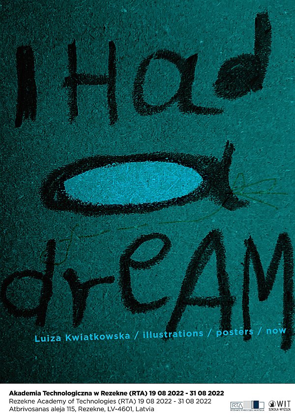 Luiza Kwiatkowska: I had a dream