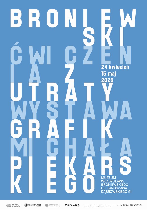 Michał Piekarski: Broniewski. Ćwiczenia z utraty