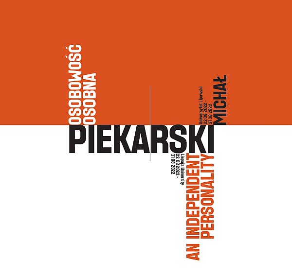 Michał Piekarski: Osobowość osobna