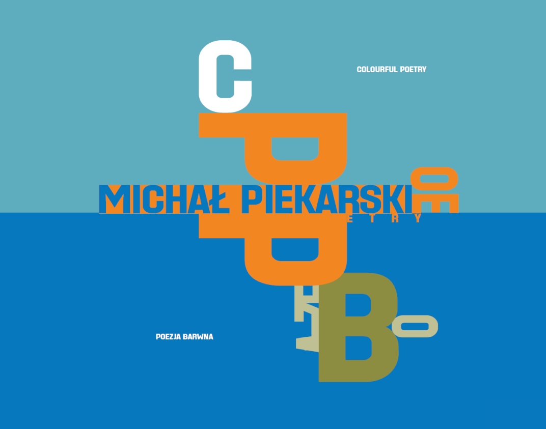 Michal Piekarski: Poezja barwna
