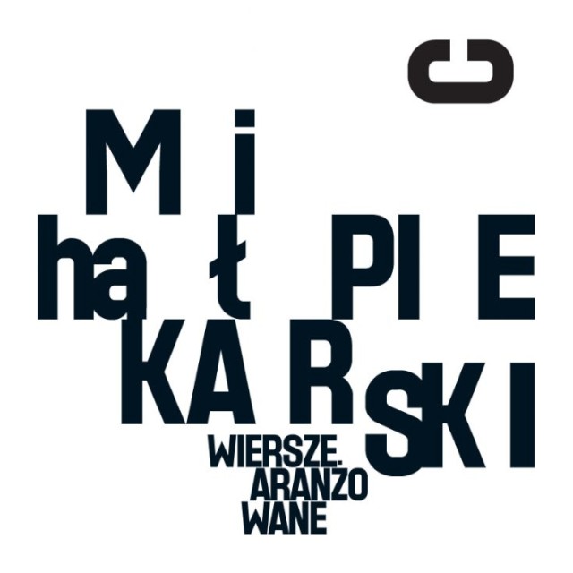 Michał Piekarski: Wiersze aranżowane