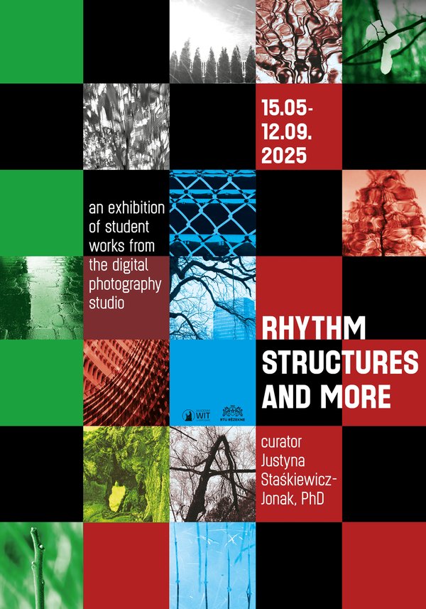 Wystawa prac studentów pracowni fotografii cyfrowej: Rythm structures and more