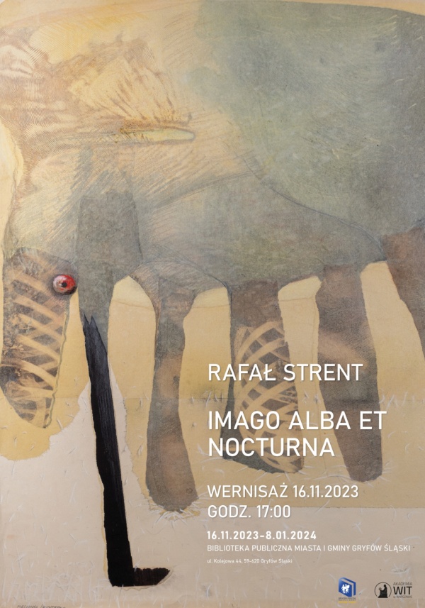 Rafał Strent: Imago alba et nocturna