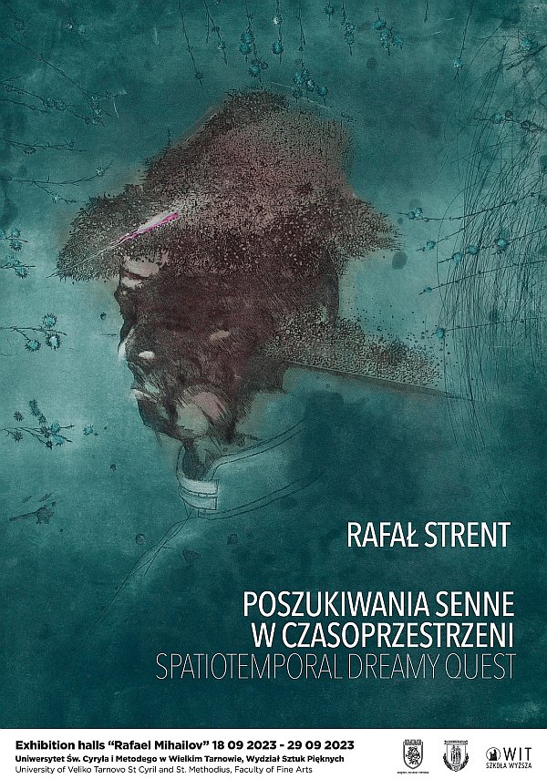 Rafał Strent: Poszukiwania senne w czasoprzestrzeni