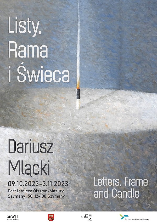 Dariusz Mlącki: Listy, Rama i Świeca